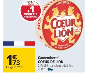 Carrefour Coeur de lion camembert offre