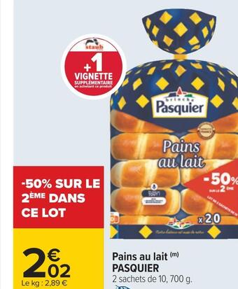Carrefour Pasquier pains au lait offre