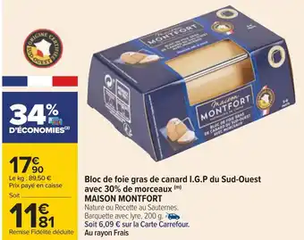 Maison montfort bloc de foie gras de canard i.g.p du sud-ouest avec 30% de morceaux