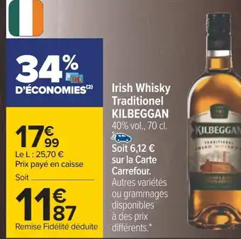 Carrefour Kilbeggan irish whisky traditionel offre