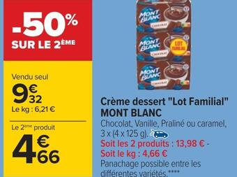 Carrefour Mont blanc crème dessert "lot familial" offre