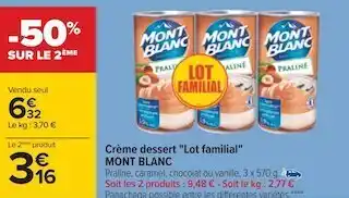 Carrefour Mont blanc crème dessert "lot familial" offre