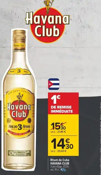 Carrefour Havana club rhum de cuba offre