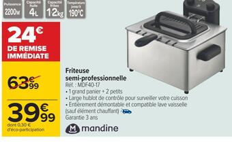 Carrefour Mandine friteuse semi-professionnelle offre