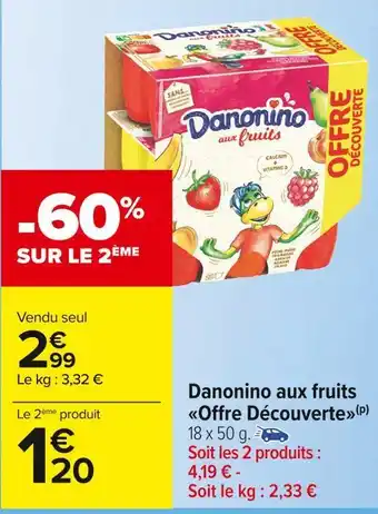 Carrefour Market Danonino danonino aux fruits offre découverte offre