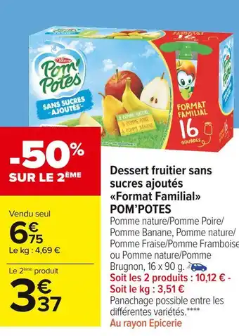 Carrefour Market Pom’potes dessert fruitier sans sucres ajoutés format familial offre