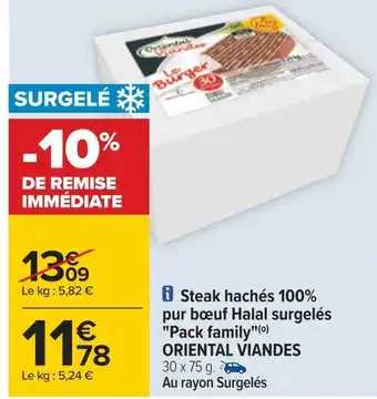 Carrefour Oriental viandes steak hachés 100% pur bœuf halal surgelés "pack family" offre