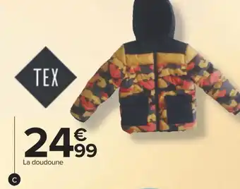 Carrefour Tex doudoune garçon offre