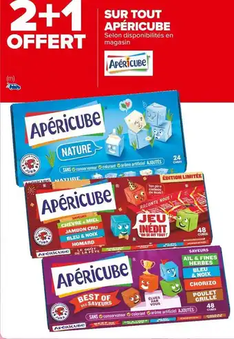 Carrefour Market Apéricube 2+1 offert sur tout apéricube offre