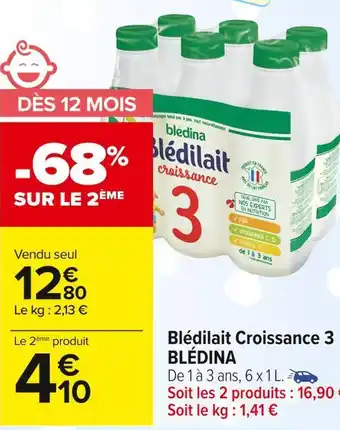 Carrefour Market Blédina blédilait croissance 3 offre
