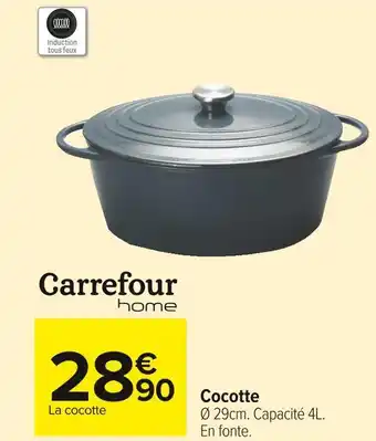 Carrefour Market Carrefour home cocotte offre