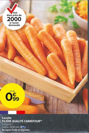 Carrefour Market Filière qualité carrefour carotte offre