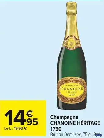 Carrefour Market Chanoine champagne héritage 1730 offre
