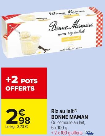Carrefour Market Bonne maman riz au lait offre