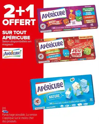 Carrefour Market 2+1 offert sur tout apéricube offre