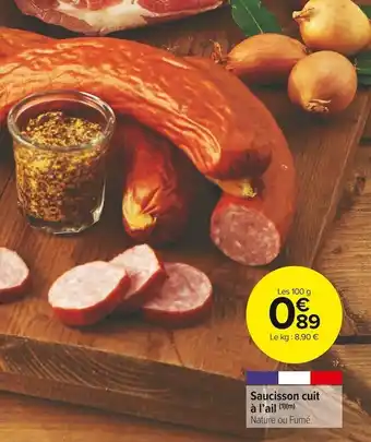 Carrefour Market Saucisson cuit offre