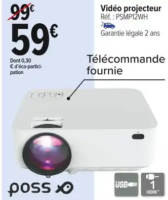 Carrefour Market Poss vidéo projecteur offre