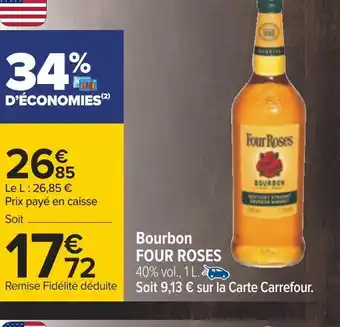 Carrefour Four roses bourbon offre