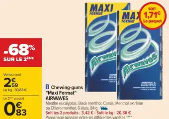 Carrefour Airwaves chewing-gums "maxi format" offre