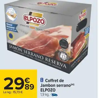 Carrefour Elpozo coffret de jambon serrano offre