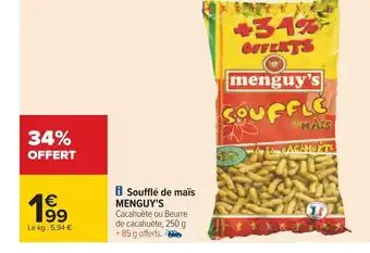 Carrefour Menguy's soufflé de maïs offre
