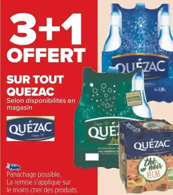 Carrefour Quezac 3+1 offert sur tout quezac offre