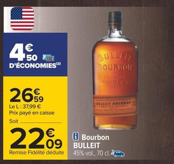 Carrefour Bulleit bourbon offre