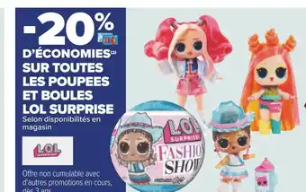 Carrefour Lol surprise -20% d’économies sur toutes les poupees et boules lol surprise offre