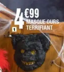 La Foir'Fouille Masque ours terrifiant offre