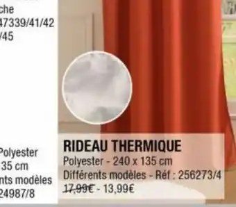 La Foir'Fouille Rideau thermique offre