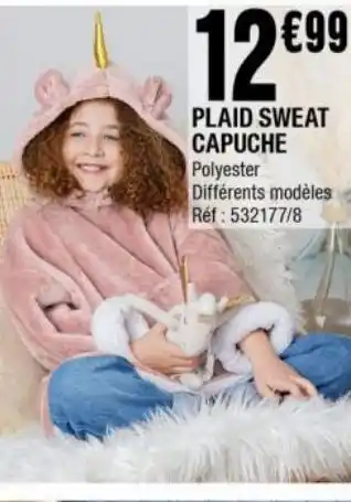 La Foir'Fouille Plaid sweat capuche offre