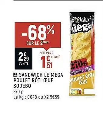 Spar Sandwich le méga poulet rôti œuf sodebo offre