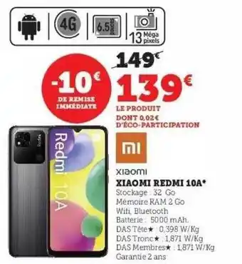 Hyper U Xiaomi rdemi 10a offre