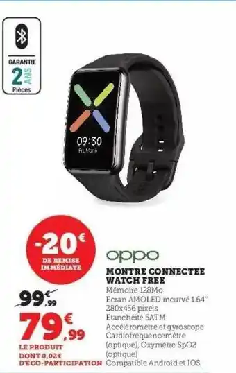 Hyper U Oppo montre connectée watch free offre