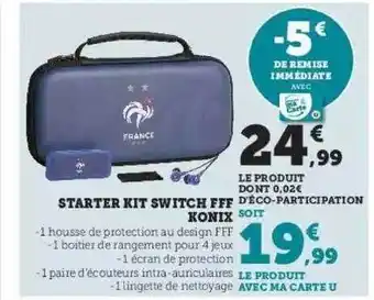 Hyper U Starter kit switch fff konix offre