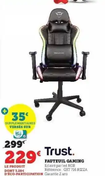 Hyper U Trust fauteuil gaming offre