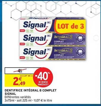 Intermarché Dentifrice intégral 8 complet signal offre