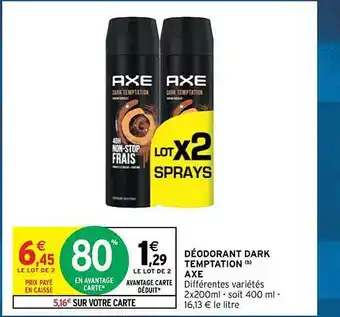 Intermarché Déodorant dark temptation axe offre