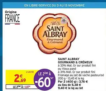 Intermarché Saint albray gourmand & crémeux offre