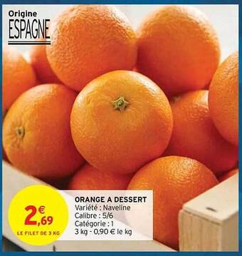 Intermarché Orange à dessert offre