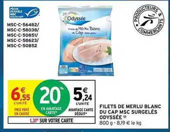 Intermarché Filets de merlu blanc du cap msc surgelés odyssée offre