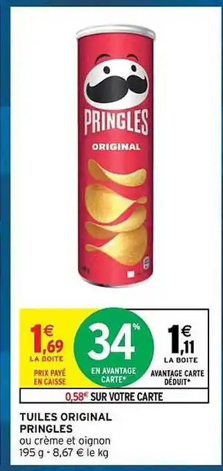 Intermarché Tuiles original pringles offre