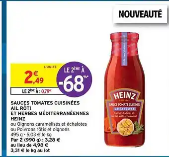 Intermarché Sauces tomates cuisinées ail rôti et herbes méditerranéennes heinz offre