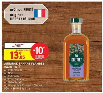 Intermarché Arrangé banane flambée isautier offre