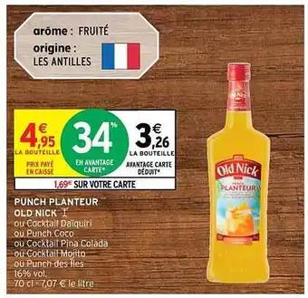 Intermarché Punch planteur old nick offre