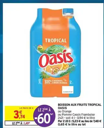 Intermarché Boisson aux fruits tropical oasis offre
