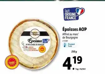 Lidl Époisses aop saveurs de nos régions offre