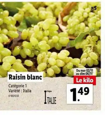 Lidl Raisin blanc offre