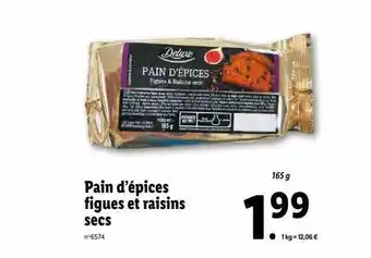 Lidl Deluxe pain d'épices figues et raisins secs offre