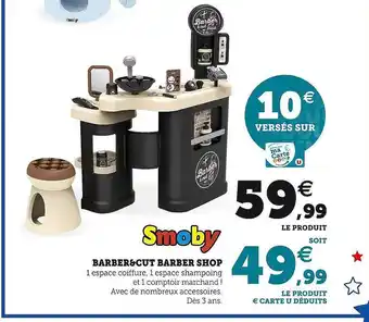 Hyper U Barber & cut barber shop smoby offre